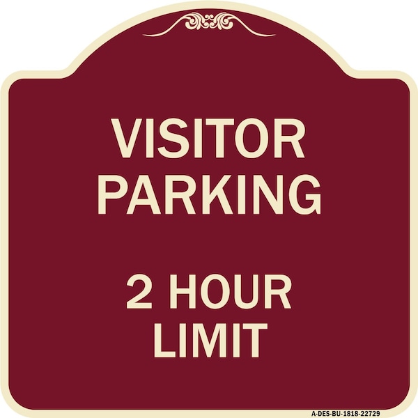 Visitor Parking Visitor Parking 2 Hour Limit Heavy-Gauge Aluminum Sign, 18" x 18", BU-1818-22729